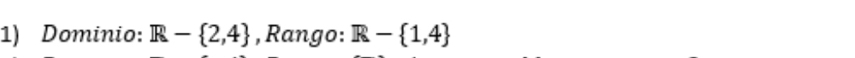 Dominio: R- 2,4 , Rango: R- 1,4