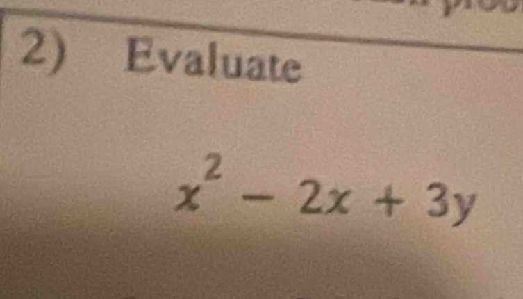 Evaluate
x^2-2x+3y