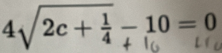 4√2c + ÷ -10 = 0