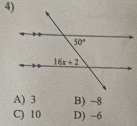 A) 3 B) -8
C) 10 D) -6