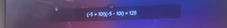 (-5+10))(-5-10l)=125