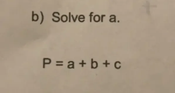 Solve for a.
P=a+b+c