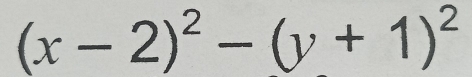 (x-2)^2-(y+1)^2