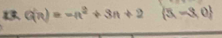 G(n)=-n^2+3n+2  5,-3,0