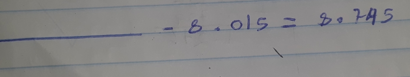 _ = -8.015=8.745