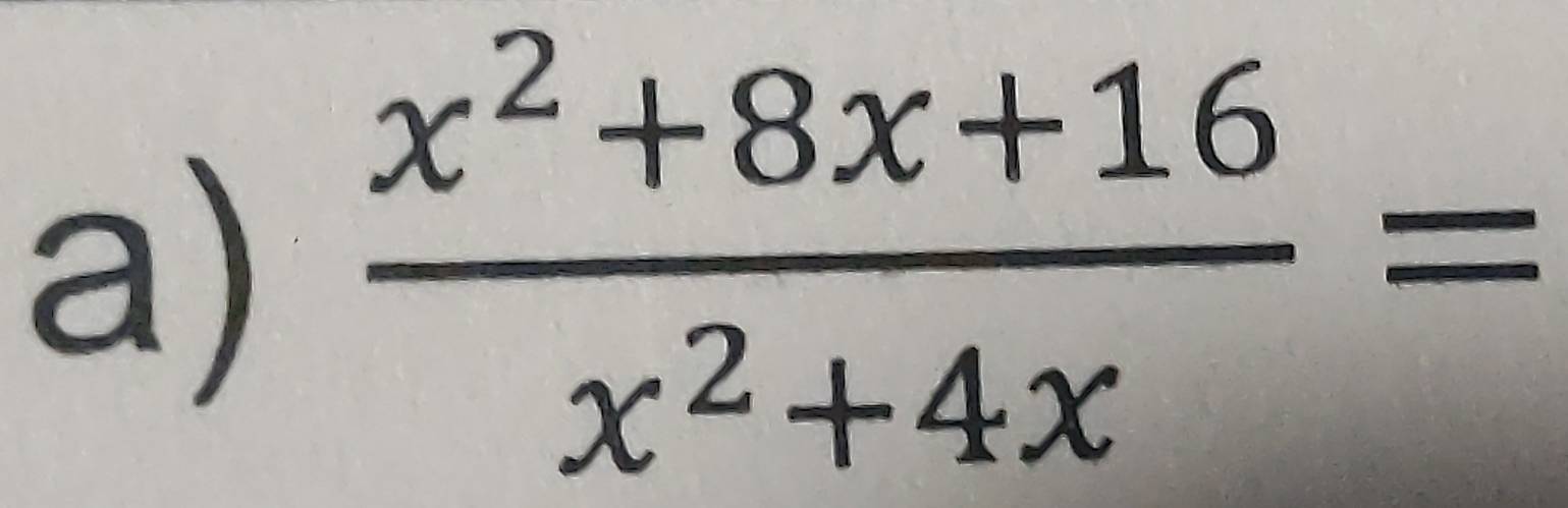  (x^2+8x+16)/x^2+4x =