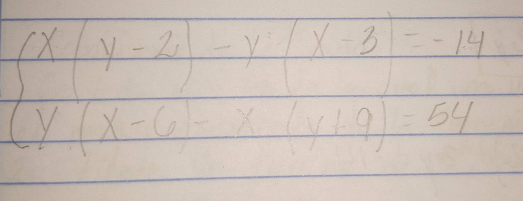 beginarrayl x(y-2)-y(x-3)= (-14)/19) endarray