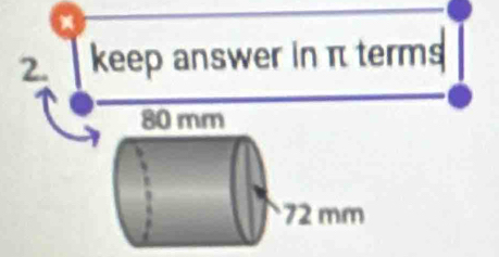 × 
2. keep answer in π terms