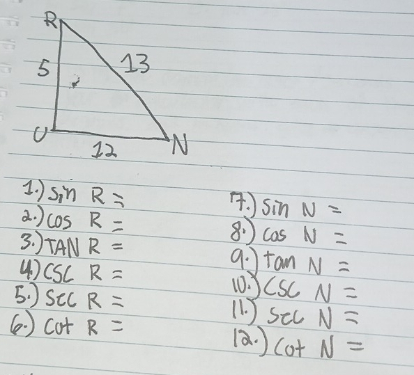 Solved: 1 ) sin R= (. sin N= a. ) cos R= 8: cos N= 3. ) TANR= 9 tan N ...