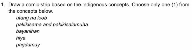 Solved: Draw a comic strip based on the indigenous concepts. Choose ...