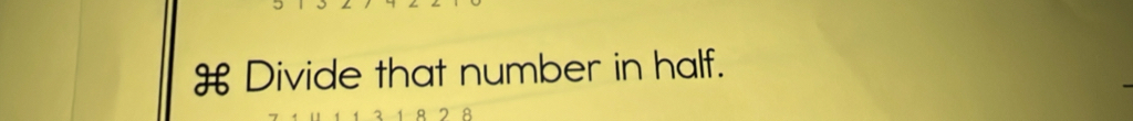 Divide that number in half.