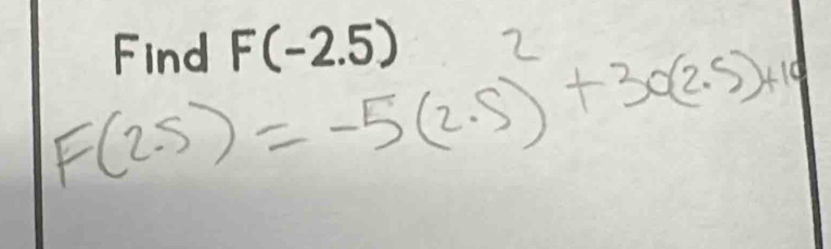 Find F(-2.5)