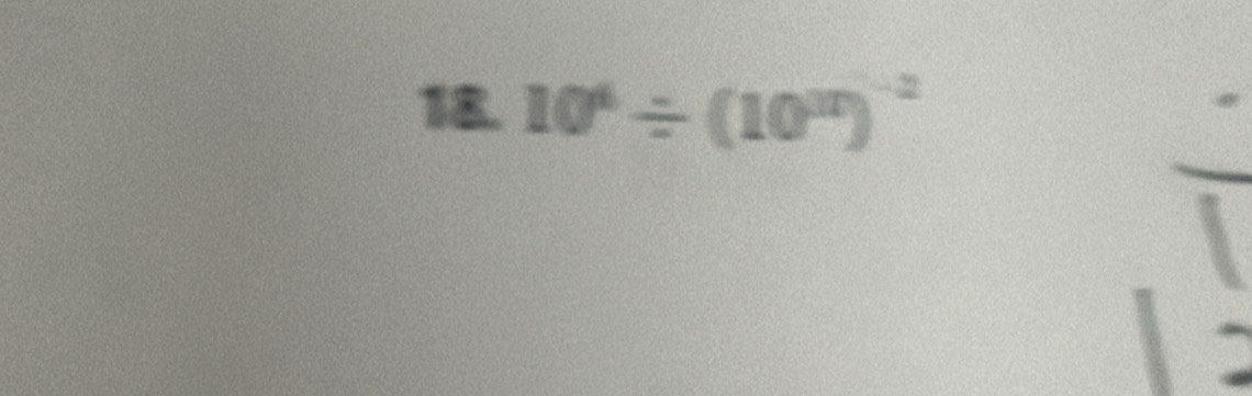 10^4/ (10^n)^-2