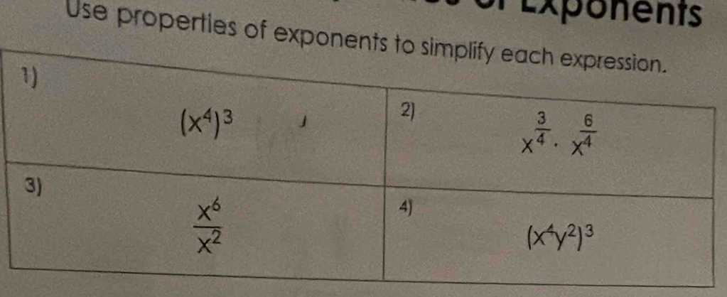 Exponents
use properties of