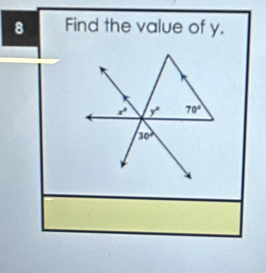 Find the value of y.
x° y° 70°
30°