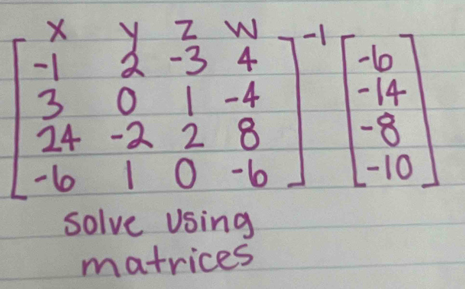 solve Using
matrices