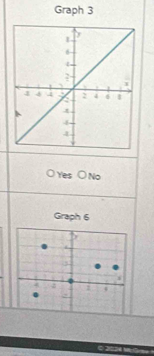 Graph 3
Yes ○ No
Graph 6
o