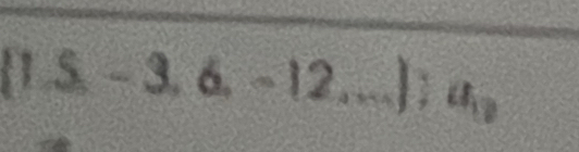 1.5-3.6,-12...); a_12
1