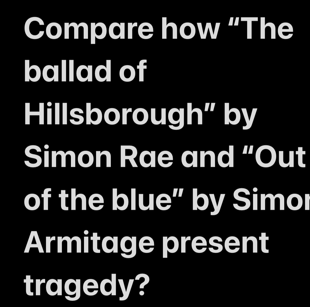 Solved: Compare how “The ballad of Hillsborough” by Simon Rae and “Out ...