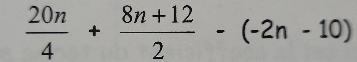  20n/4 + (8n+12)/2 -(-2n-10)