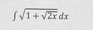 ∈t sqrt(1+sqrt 2x)dx