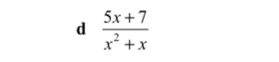  (5x+7)/x^2+x 