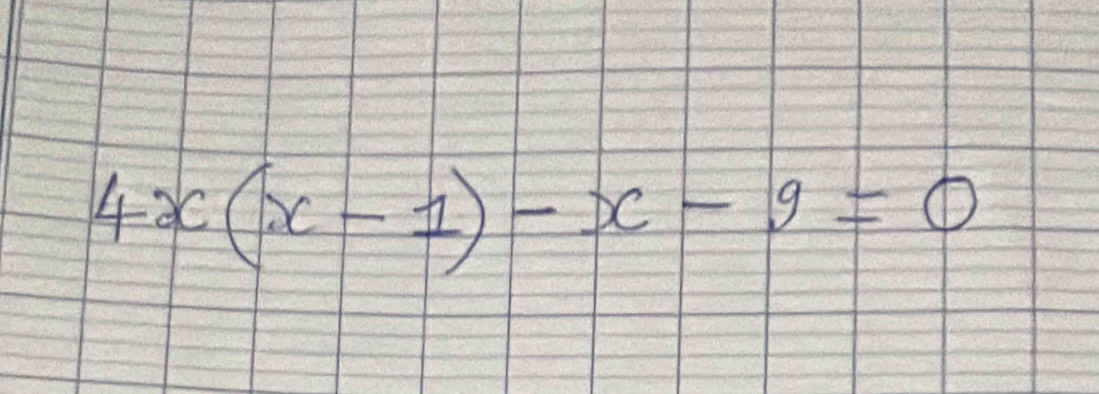 4x(x-1)-x-9=0