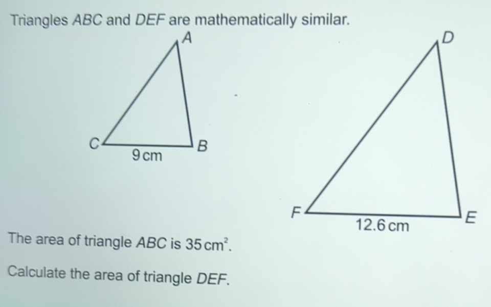 Solved: The area of triangle ABC is 35cm^2. Calculate the area of ...