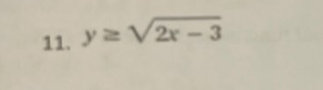 y≥ sqrt(2x-3)