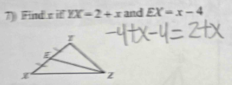 Find v if YX=2+x and EX=x-4