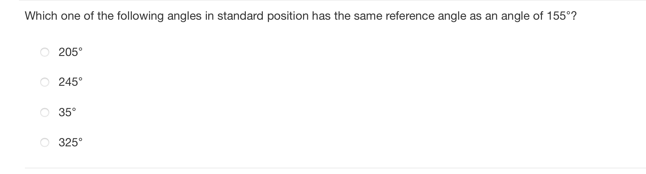 Solved: Which one of the following angles in standard position has the ...