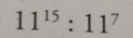 11^(15):11^7