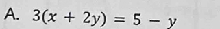 3(x+2y)=5-y