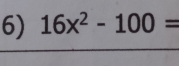 16x^2-100=