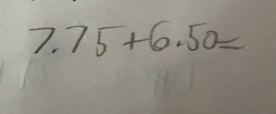 Solved: 7.75+6.50= [Math]