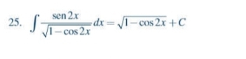 ∈t  sen 2x/sqrt(1-cos 2x) dx=sqrt(1-cos 2x)+C