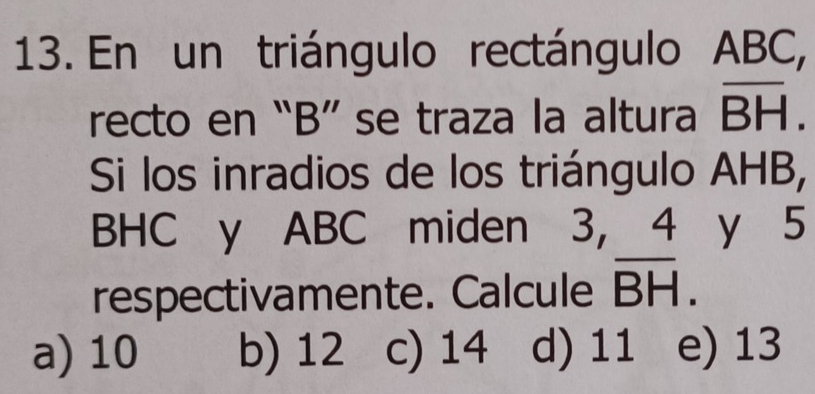 Resuelto:En un triángulo rectángulo ABC, recto en “ B ” se traza la ...