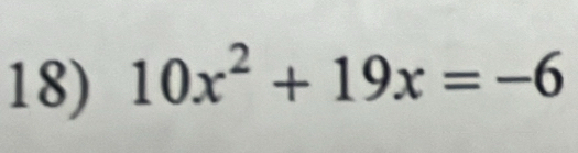 10x^2+19x=-6