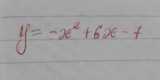 y=-x^2+6x-7