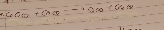 CuO(s)+CO(g)to Cu(s)+CO_2(g)