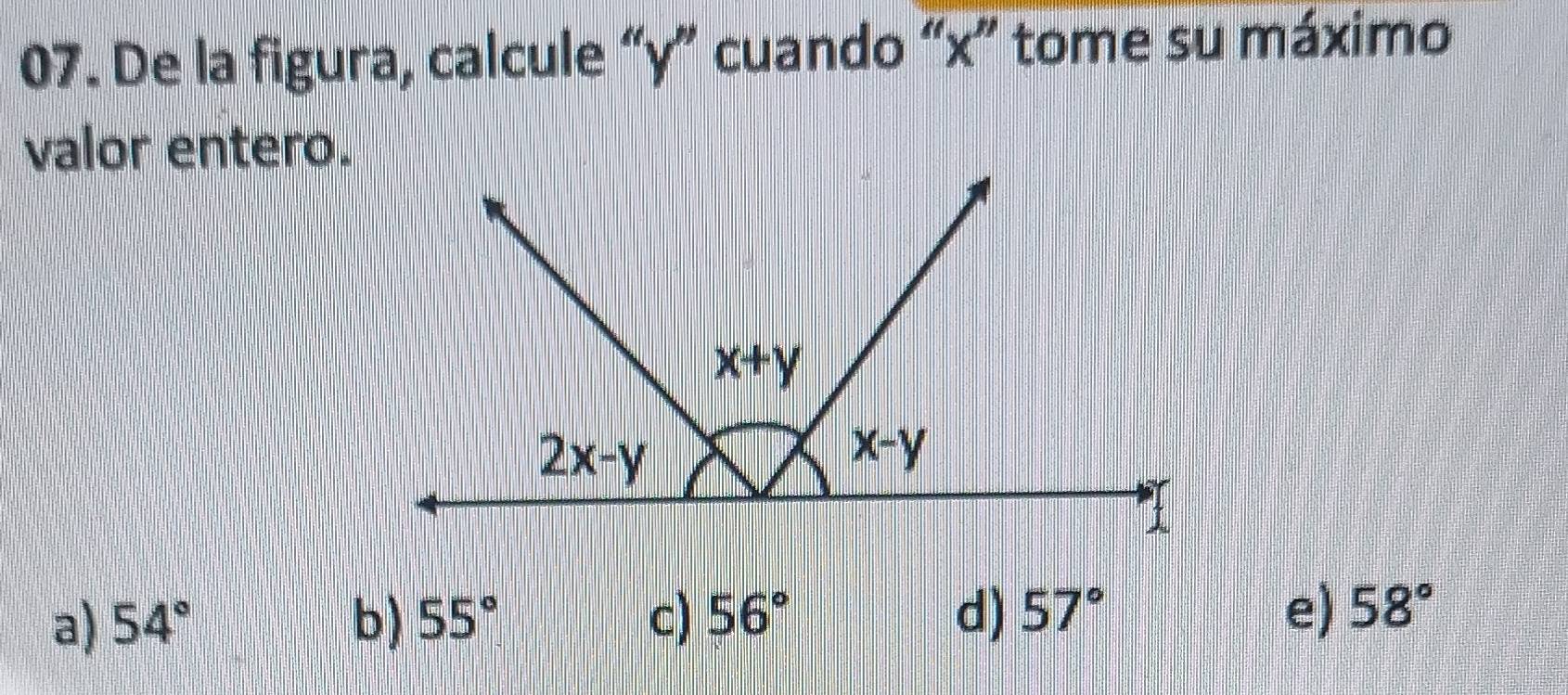 De la figura, calcule “y” cuando “x” tome su máximo
valor entero.
a) 54° b) 55° c) 56° d) 57° e) 58°