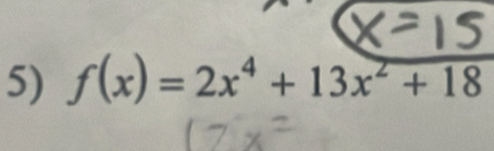 f(x)=2x^4+13x^2+18