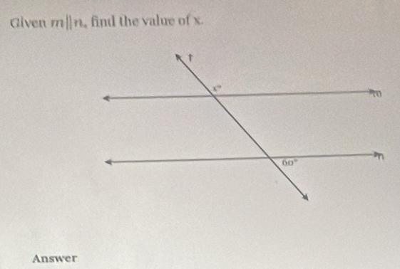 Alven m||n , find the value of x.
Answer