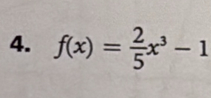 f(x)= 2/5 x^3-1