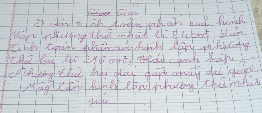 Gidù 
2 cen t ih toen wah eud hinh 
san niuing the whate a^-54cm^2 ,pliefo 
ch tran whan quà hiàh eān whuong 
eAut thad Rbi 216cm^2 eao conb lon 
copplong thuǐ Qgu qài gān mai dà ga 
Mag eàn hinh eān whuóng thú mhat 
gidu