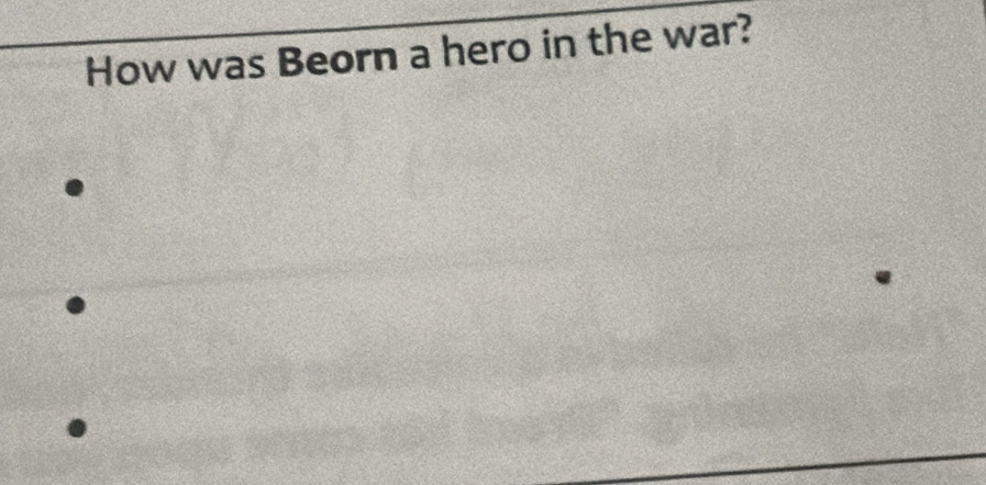 How was Beorn a hero in the war?