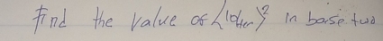 find the value of Llotemy^2 In base fud