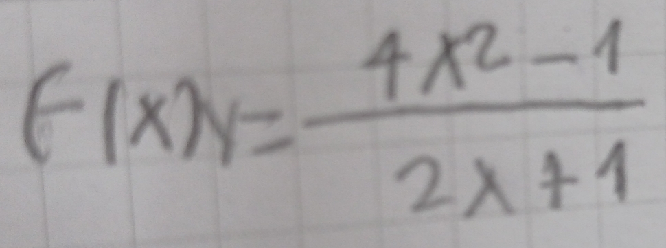 f(x)y= (4x^2-1)/2x+1 