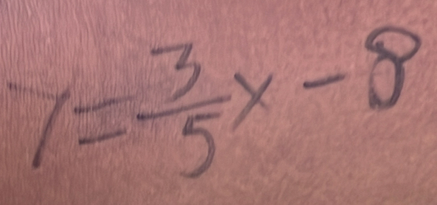 7= 3/5 x-8