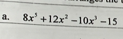 8x^5+12x^2-10x^3-15